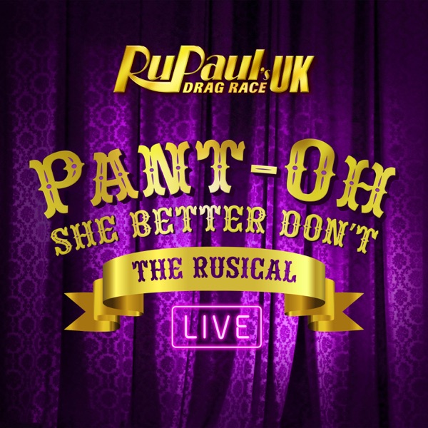 Official album artwork for the cast of RuPaul's Drag Race UK series 5 "Pant-Oh She Better Don't: The Rusical". which sees a purple stage curtain with gold lettering of the album's title.