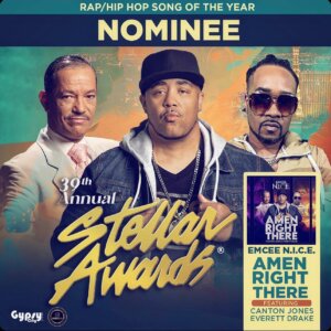 Official promotional image for the Stellar Award nomination for "Amen Right There" which sees an edited version of the single artwork which sees the three artists photoshopped together with Emcee N.I.C.E. in the forefront. The Stellar Awards logo is embossed on the front of the image.