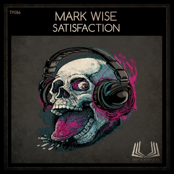 Official single cover artwork for "Satisfaction" by Mark Wise which sees a skull with a set of earphones on sticking their tongue out as they listen to music.